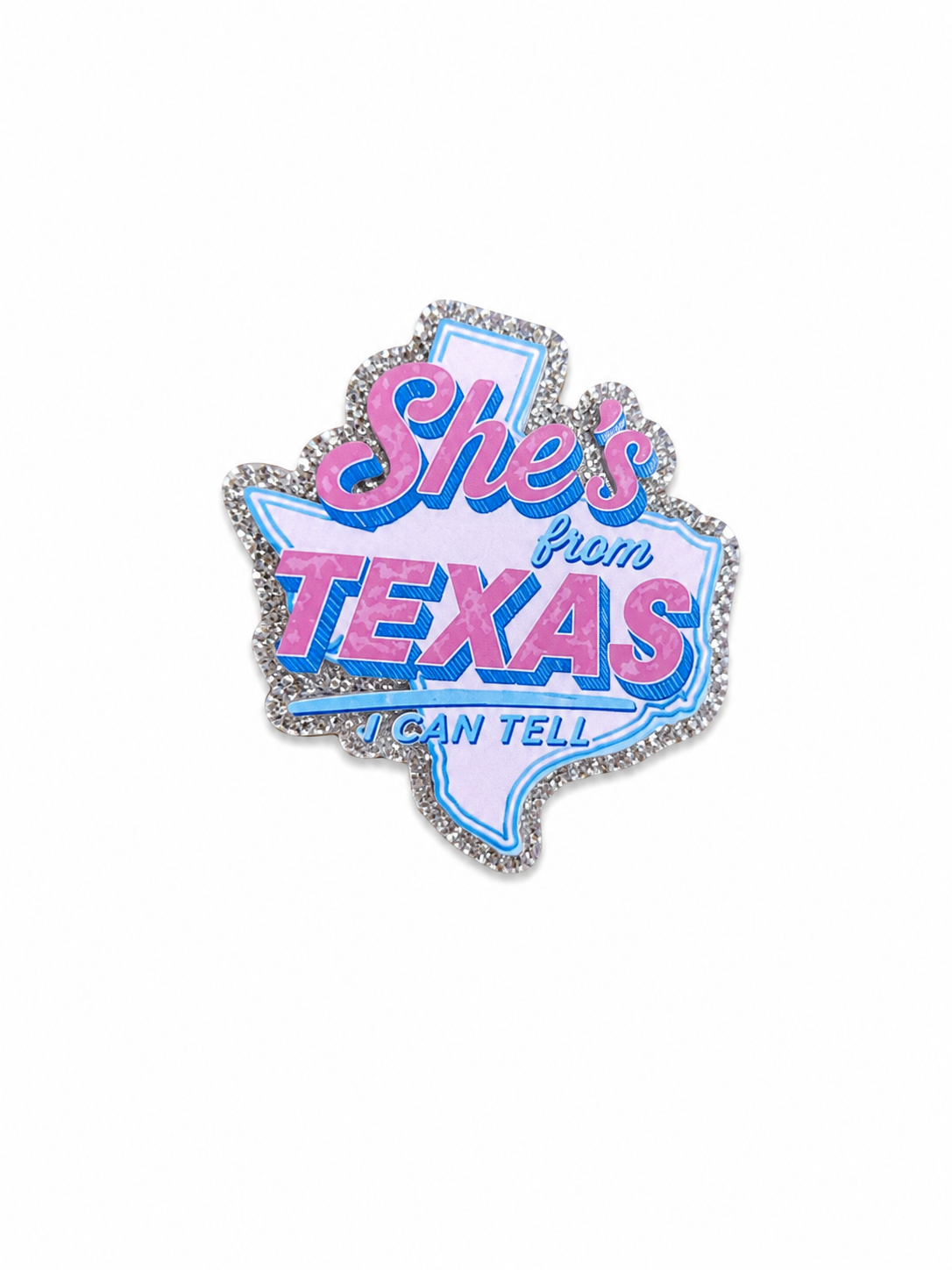 She’s from Texas magnet