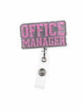 Office manager badge reel