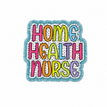 Home health nurse
