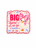 Big bow mama